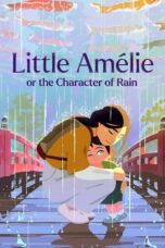 Little Amélie or the Character of Rain (2025)