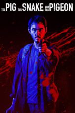 The Pig, the Snake and the Pigeon (2023)