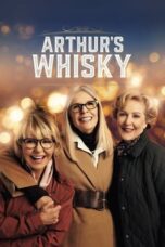 Arthur’s Whisky (2023)