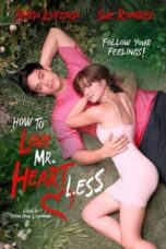 How To Love Mr. Heartless (2023)